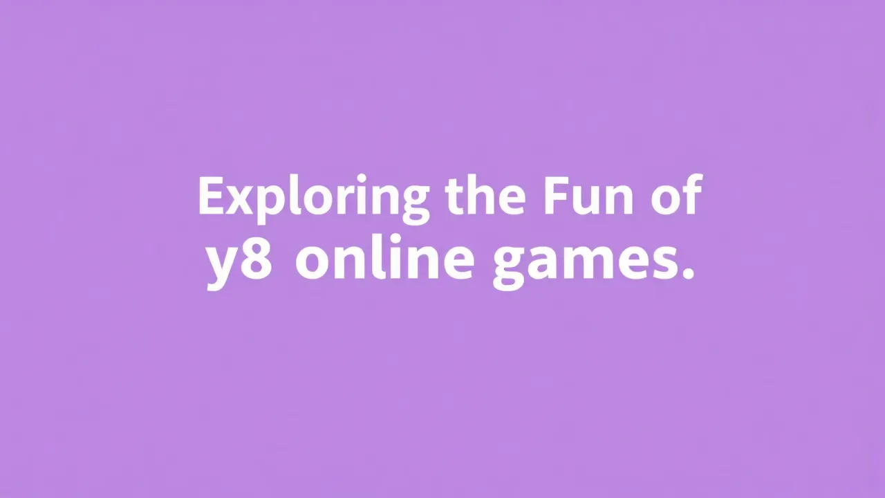 Exploring the Fun of y8 online games free image