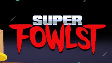 Super Fowlst